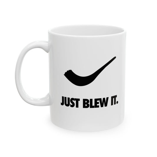 Just Blew It Mug - Jewish mug by Aleph You