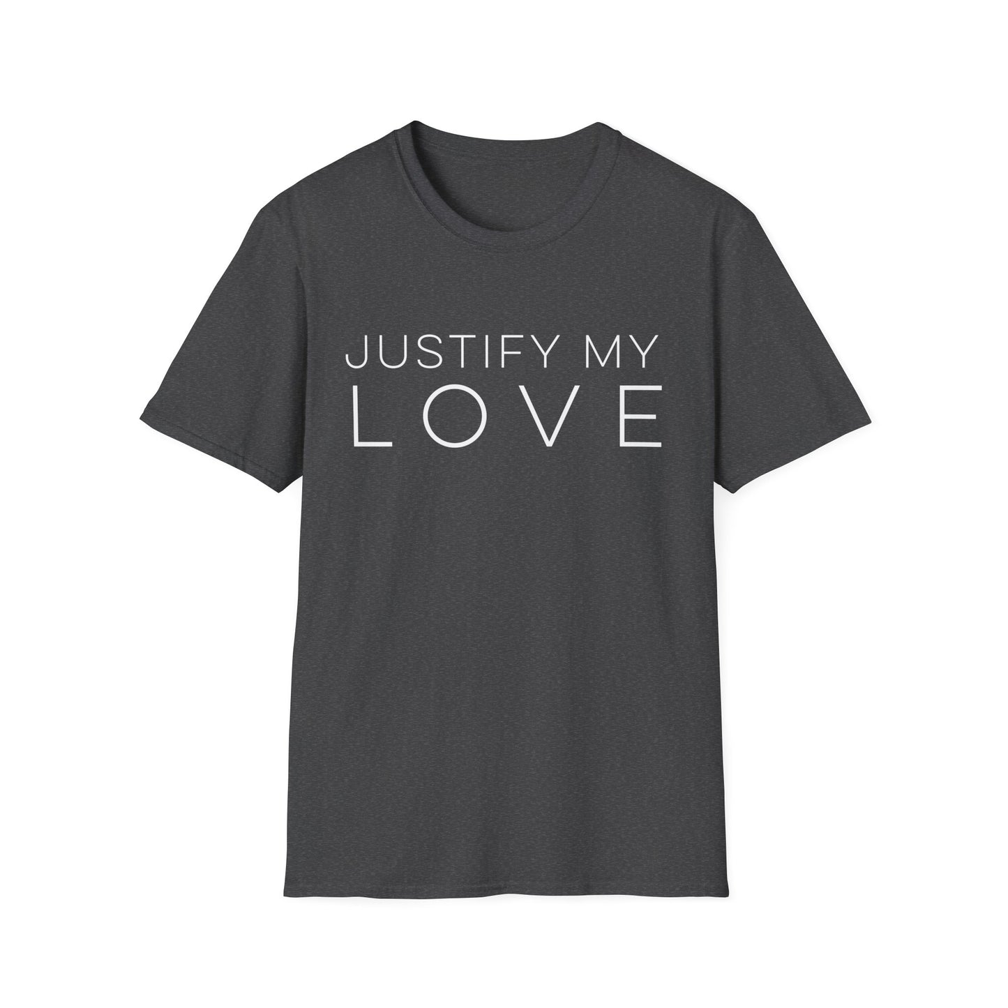 Justify My Love T-Shirt