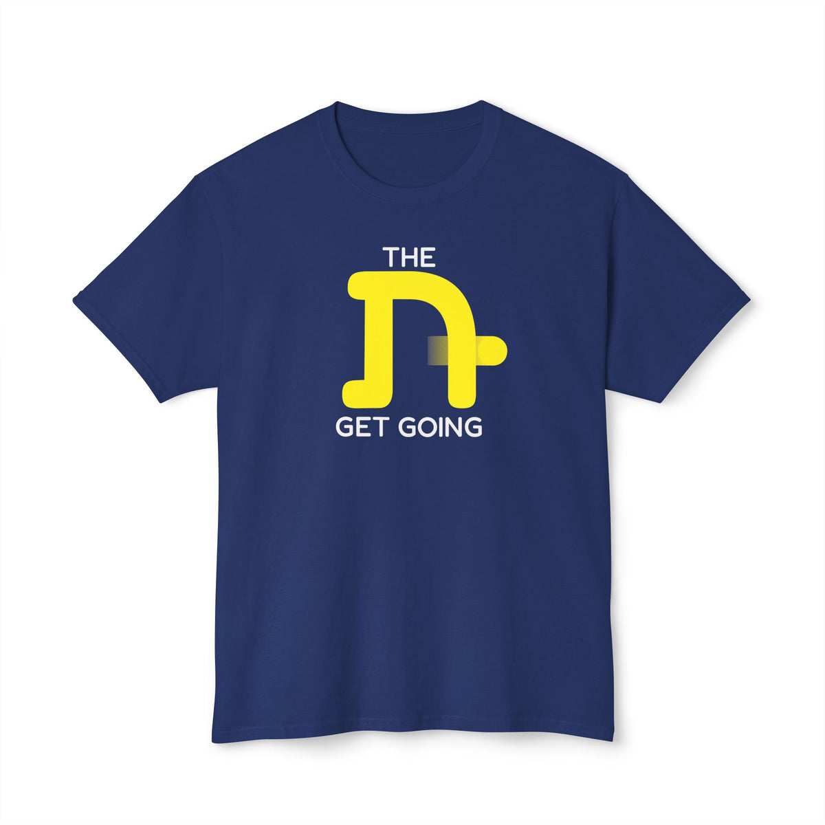 The Tough Get Going t-shirt