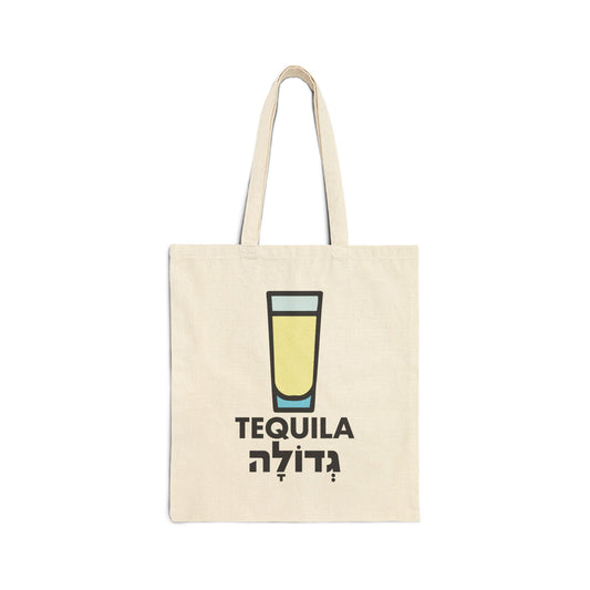 Tequila Gedolah Tote Bag