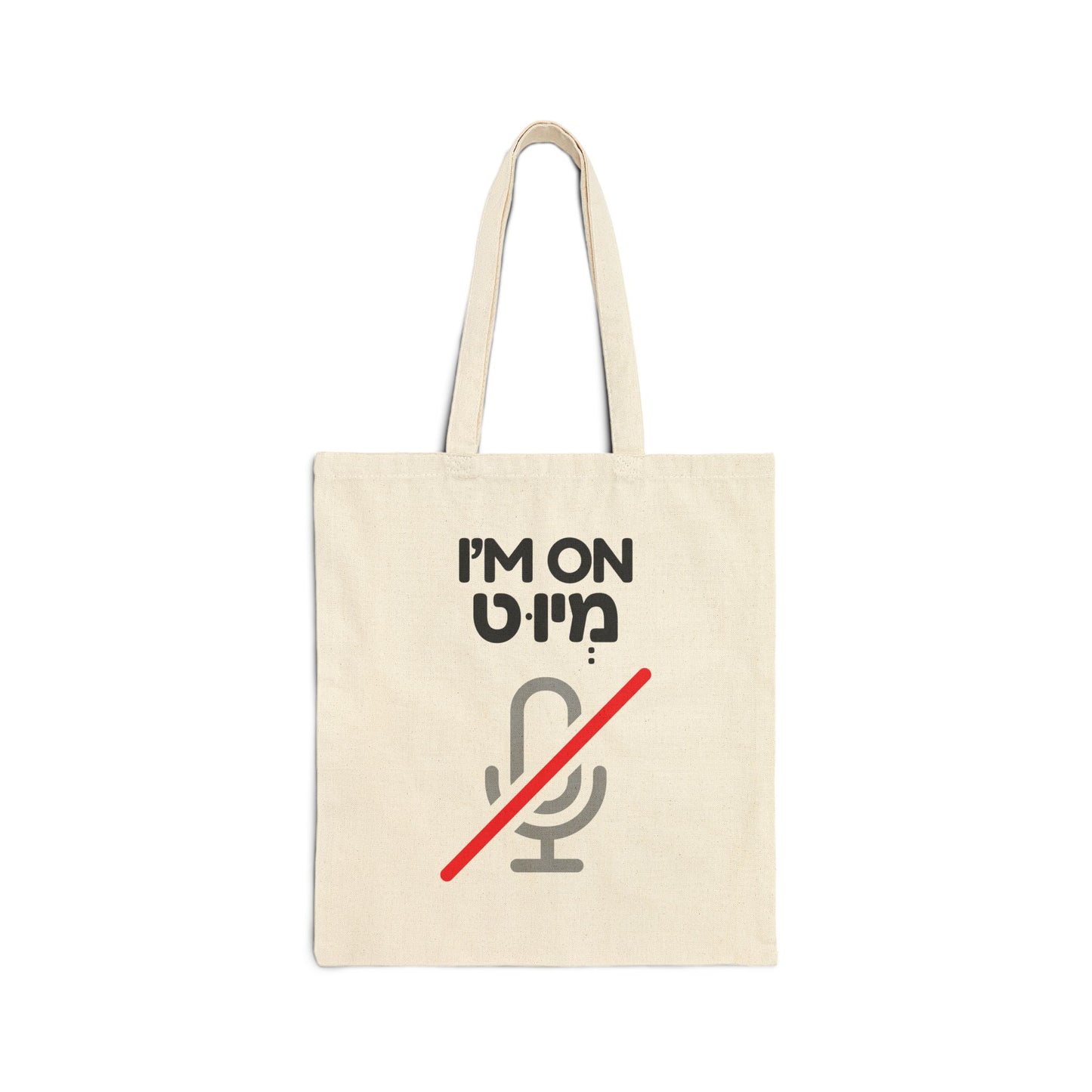 I'm On Mute Tote Bag