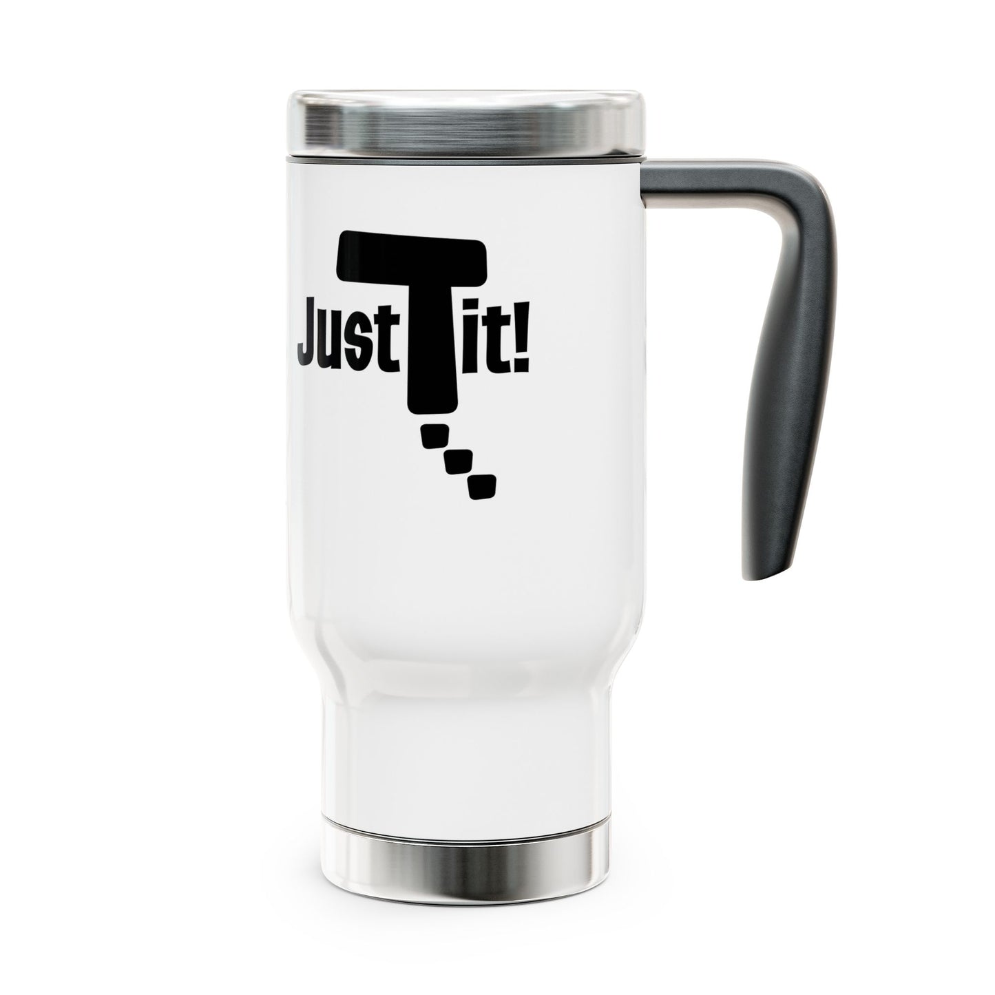 Just Do It Travel Mug