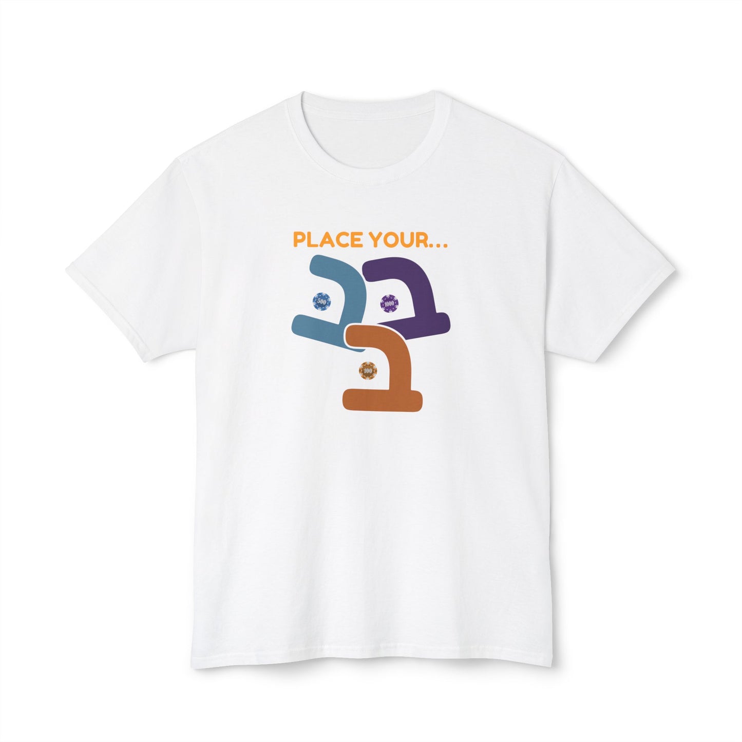 Place Your Bets t-shirt - funny Jewish t-shirt by Aleph You