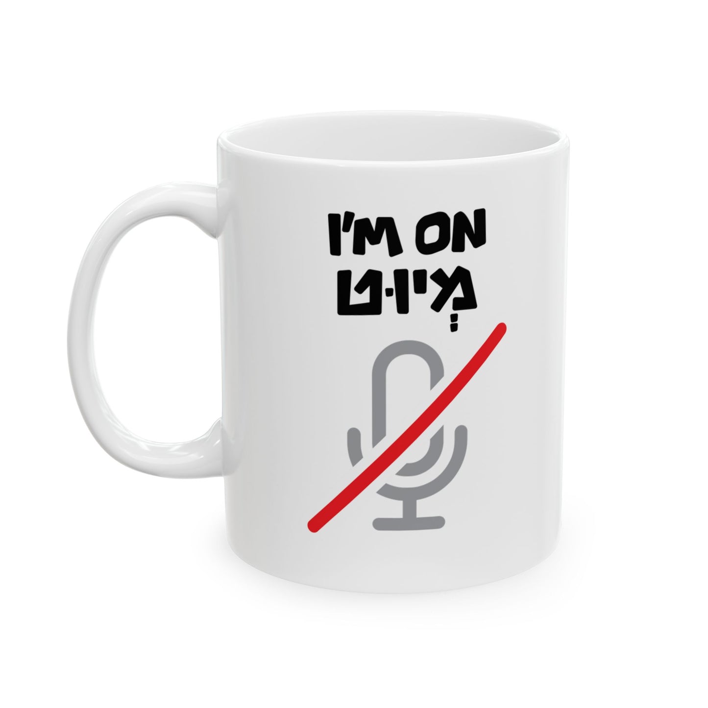 I'm On Mute Mug