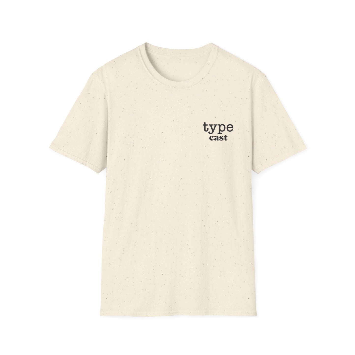 Typecast T-Shirt