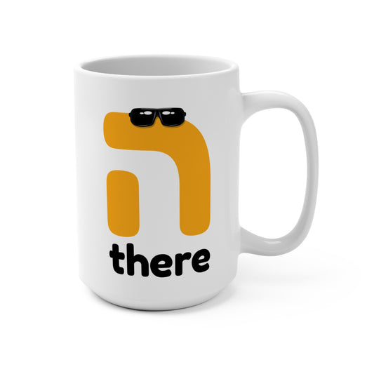 15oz Hey There Mug
