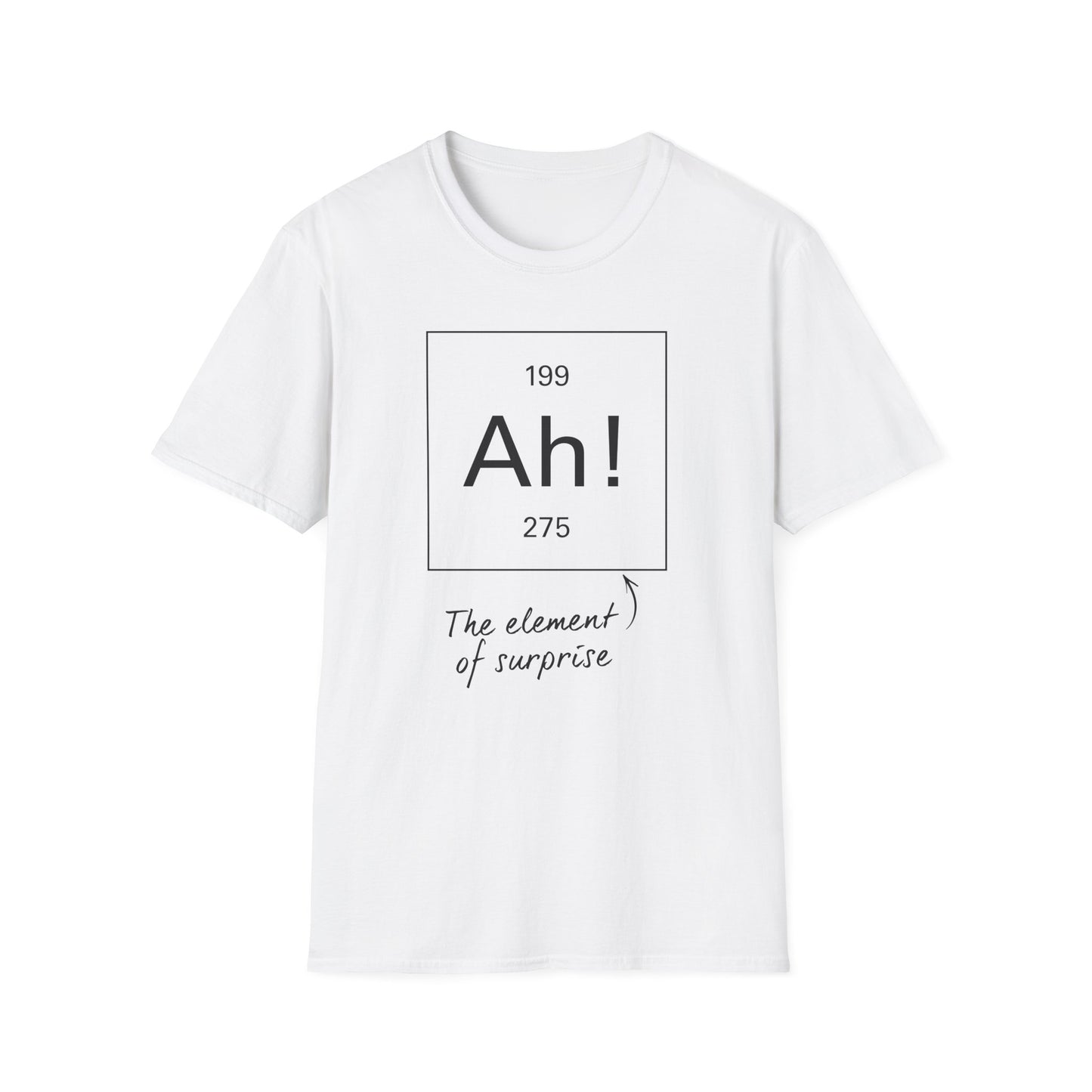 The Element Of Surprise T-Shirt