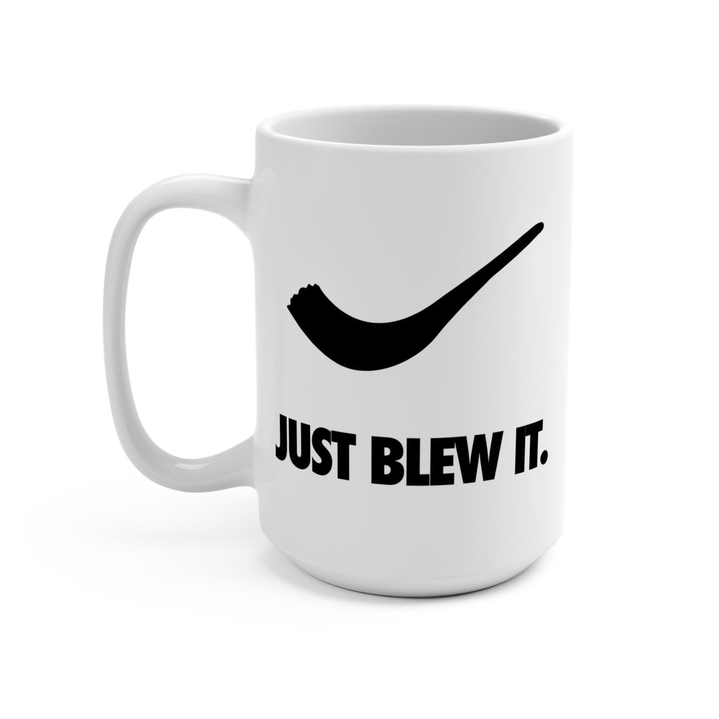 15oz Just Blew It Mug