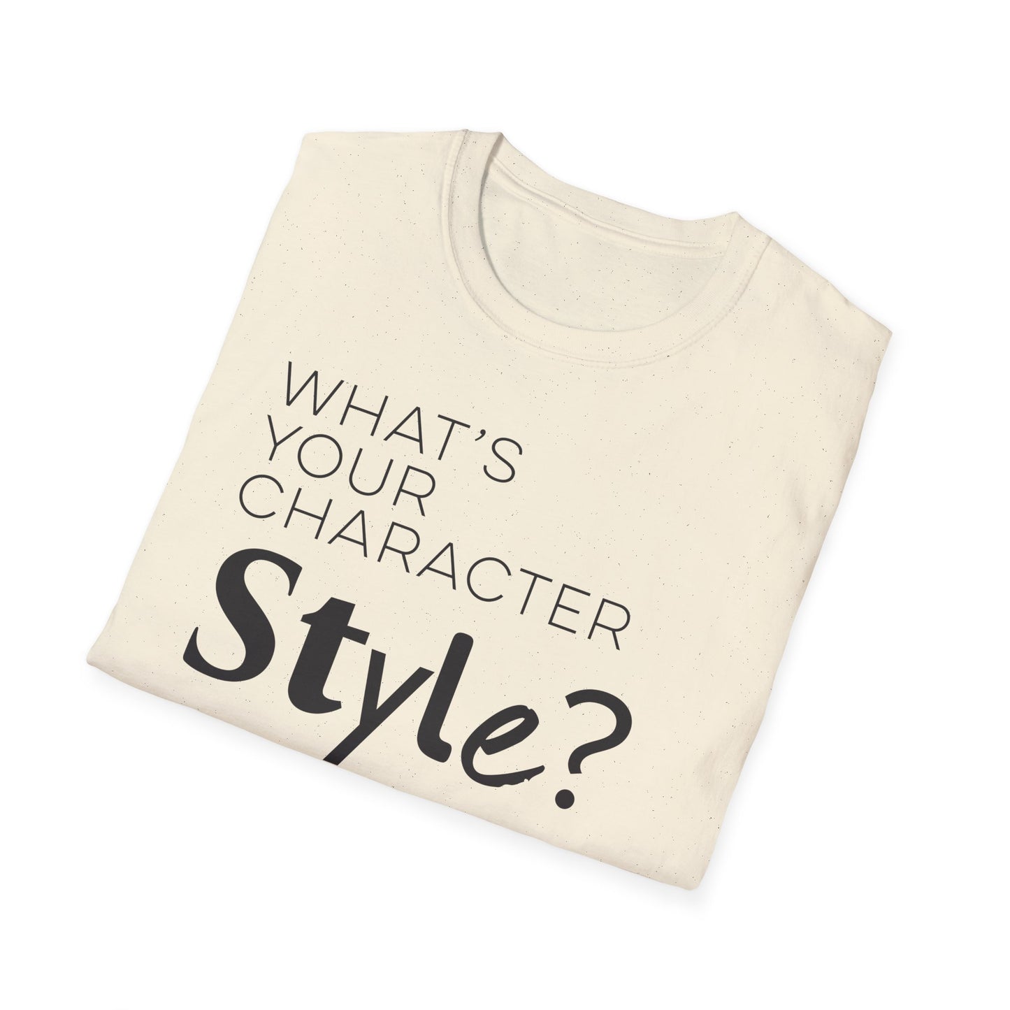 What's Your Character Style T-Shirt