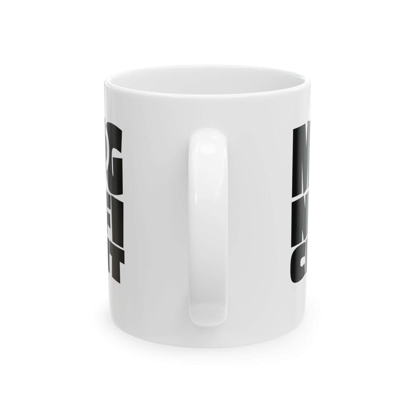 Mugnificent Mug, (11oz, 15oz)