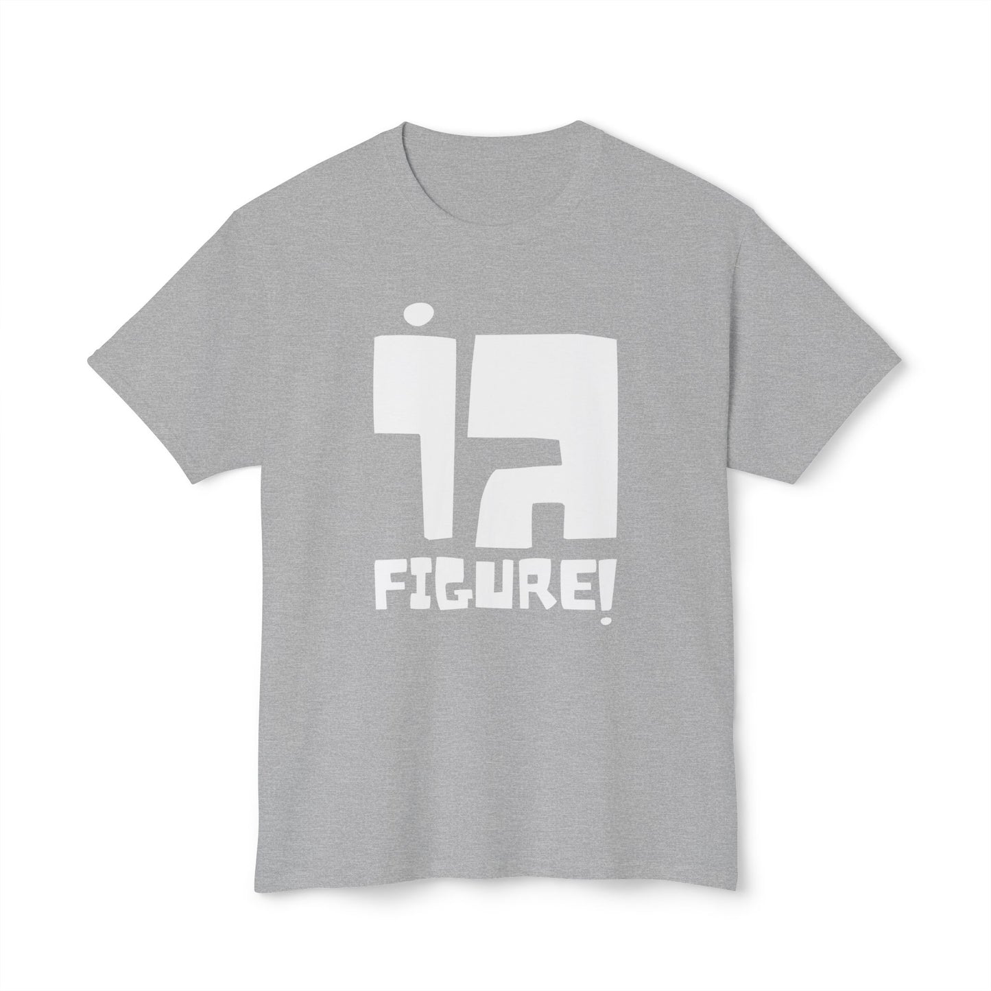 Go Figure! t-shirt