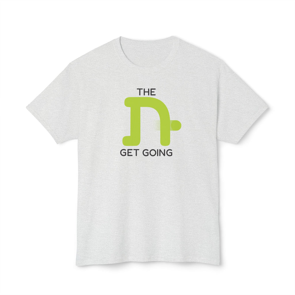 The Tough Get Going t-shirt