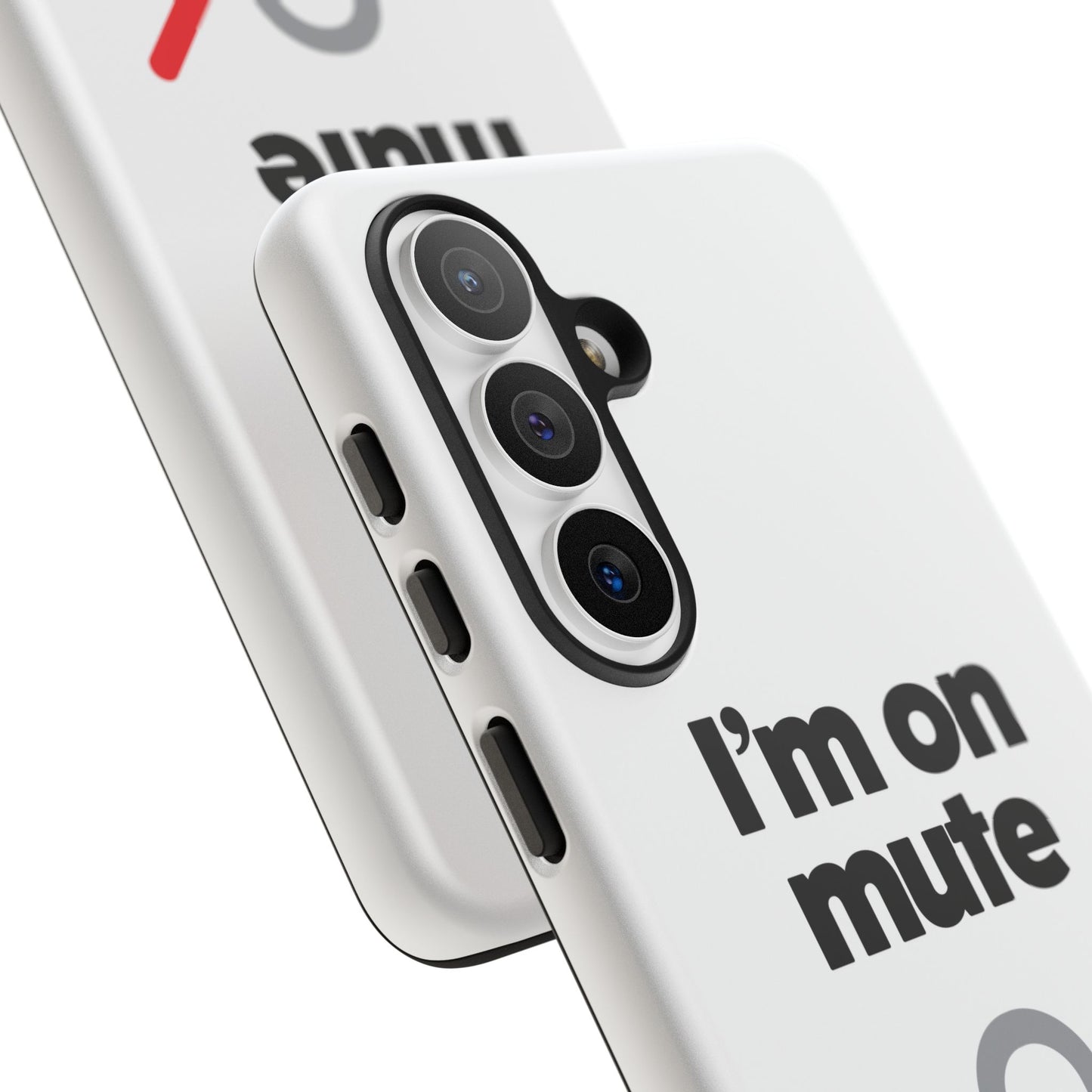 I'm On Mute Tough Cases