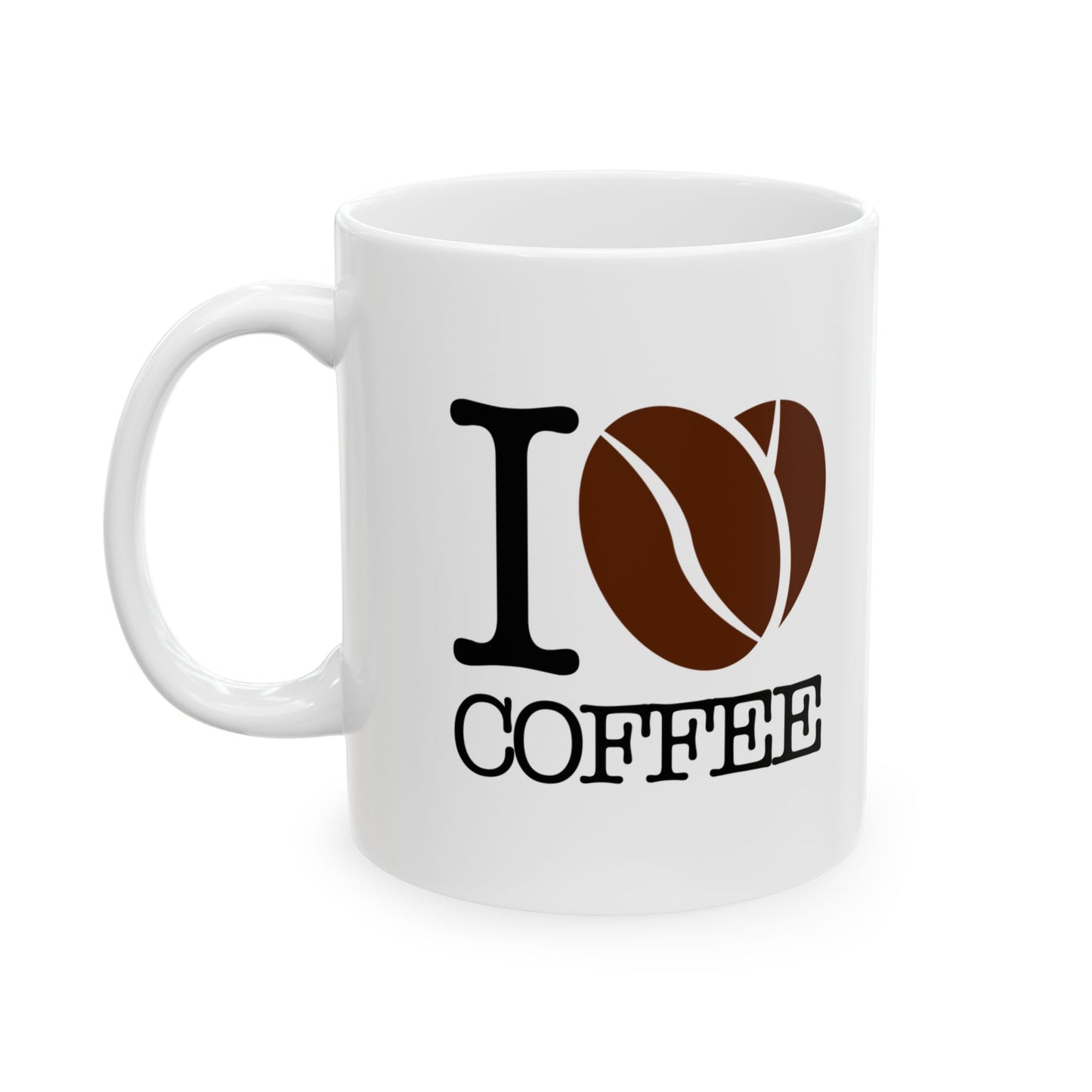 I Love Coffee Mug, (11oz, 15oz)